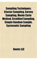 Sampling Techniques: Cluster Sampling, Survey Sampling, Monte Carlo Method, Stratified Sampling, Simple Random Sample, Systematic Sampling(English)