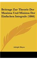 Beitrage Zur Theorie Der Maxima Und Minima Der Einfachen Integrale (1866)
