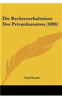 Die Rechtsverhaltnisse Der Privatdozenten (1896)