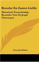 Broeder En Zuster-Liefde