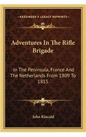 Adventures In The Rifle Brigade