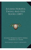 Juliana Horatia Ewing and Her Books (1887)