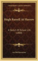 Hugh Russell at Harrow