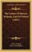 The Letters Of Horace Walpole, Earl Of Orford (1861)