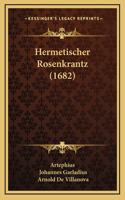 Hermetischer Rosenkrantz (1682)