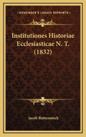 Institutiones Historiae Ecclesiasticae N. T. (1832)