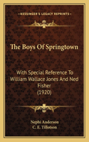 Boys Of Springtown