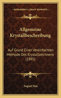 Allgemeine Krystallbeschreibung