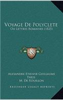 Voyage De Polyclete