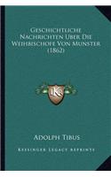 Geschichtliche Nachrichten Uber Die Weihbischofe Von Munster (1862)