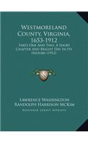 Westmoreland County, Virginia, 1653-1912