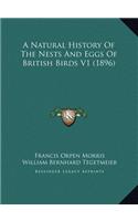 A Natural History Of The Nests And Eggs Of British Birds V1 (1896)