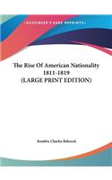 The Rise of American Nationality 1811-1819