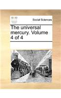 The Universal Mercury. Volume 4 of 4