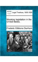 Moratory Legislation in the United States.