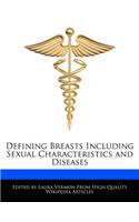 Defining Breasts Including Sexual Characteristics and Diseases