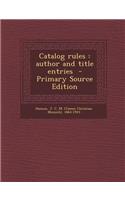 Catalog Rules: Author and Title Entries