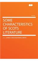 Some Characteristics of Scots Literature