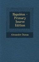 Napoleon - Primary Source Edition
