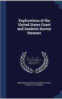 Explorations of the United States Coast and Geodetic Survey Steamer