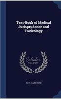 Text-Book of Medical Jurisprudence and Toxicology