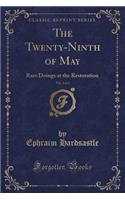 The Twenty-Ninth of May, Vol. 1 of 2