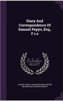 Diary and Correspondence of Samuel Pepys, Esq., F.R.S: (English)