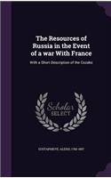 The Resources of Russia in the Event of a war With France