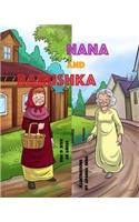 Nana & Babushka