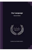 Our Language: Second Book
