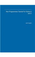 Non-Programmers Tutorial For Python 2 and 3