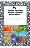 Miniature Pinscher 20 Milestone Challenges: Outdoor & Activity Miniature Pinscher Milestones for Outdoor Fun, Socialization, Agility & Training Volume 1