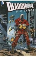 Deadshot: Bulletproof