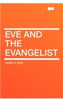 Eve and the Evangelist
