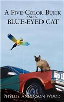 A Five-Color Buick and a Blue-Eyed Cat
