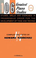 106 Greatest Piano Etudes, Drills and Exercises
