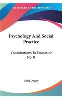 Psychology And Social Practice