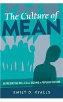 The Culture of Mean