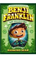 Benji Franklin: Kid Zillionaire