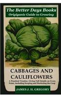 Better Days Books Origiganic Guide to Growing Cabbages and Cauliflowers