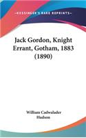 Jack Gordon, Knight Errant, Gotham, 1883 (1890)