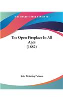 Open Fireplace In All Ages (1882)