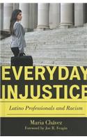 Everyday Injustice