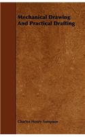 Mechanical Drawing and Practical Drafting