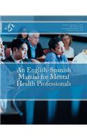 An English-Spanish Manual for Mental Health Professionals