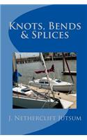 Knots, Bends & Splices