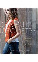 Crochet Geometry: Geometric Patterns to Fit and Flatter