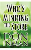 Who's Minding the Store
