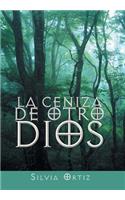 ceniza de otro Dios