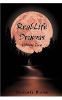 Real Life Dramas: Volume Two(English)